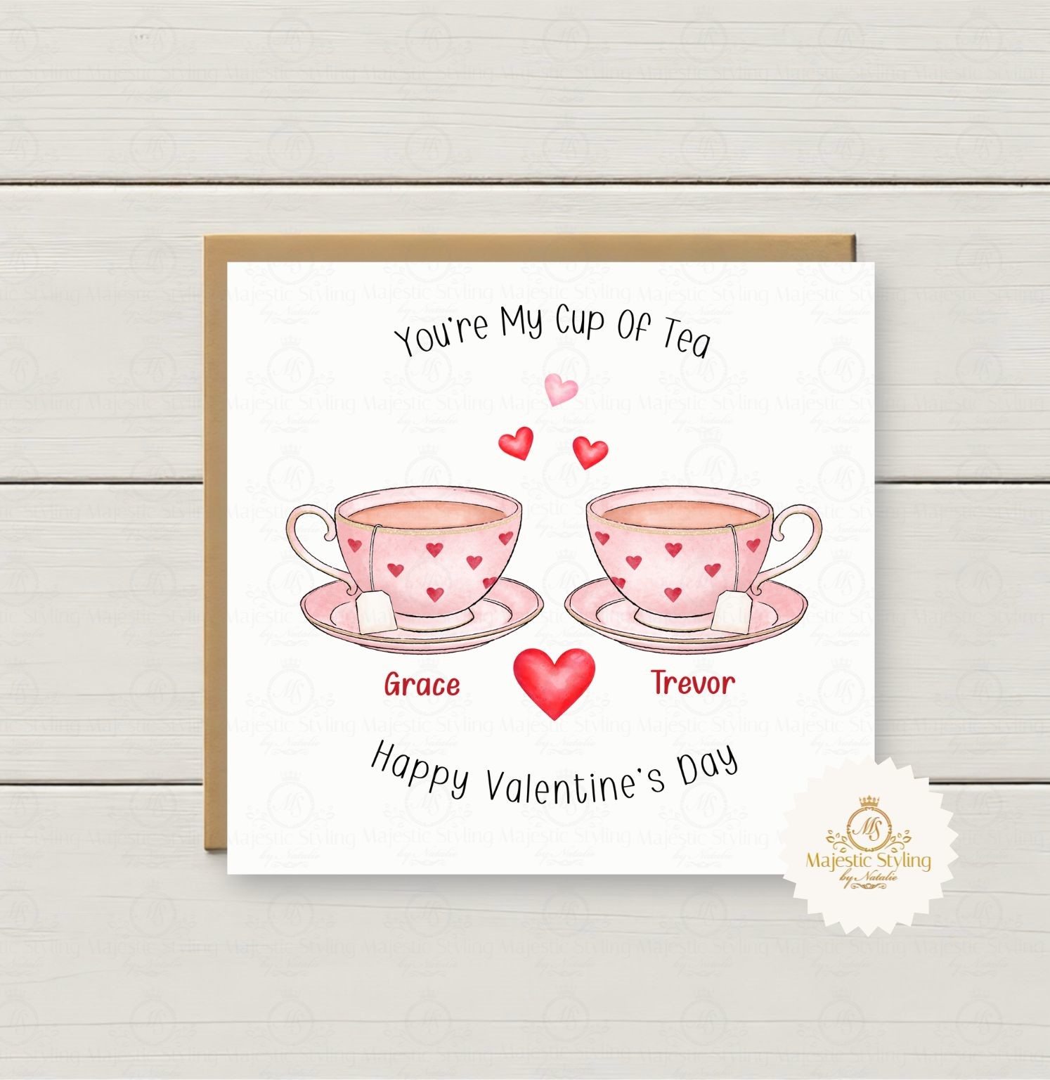 You're My Cup Of Tea Card